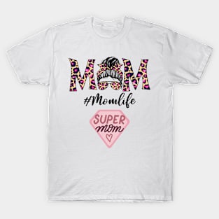 mom life super mom T-Shirt